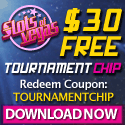 Slots of Vegas| $30 Free Chip| Tournament