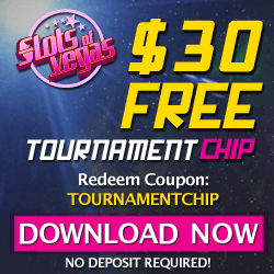Slots of Vegas| $30 Free Chip| Tournament