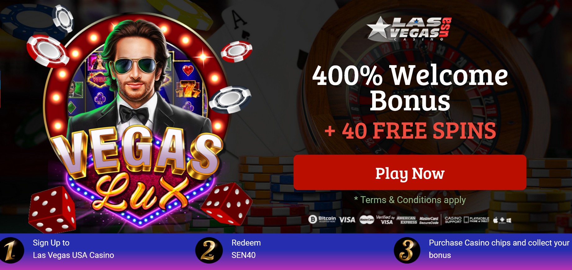 400% WELCOME
                                BONUS + 40 FREE SPINS